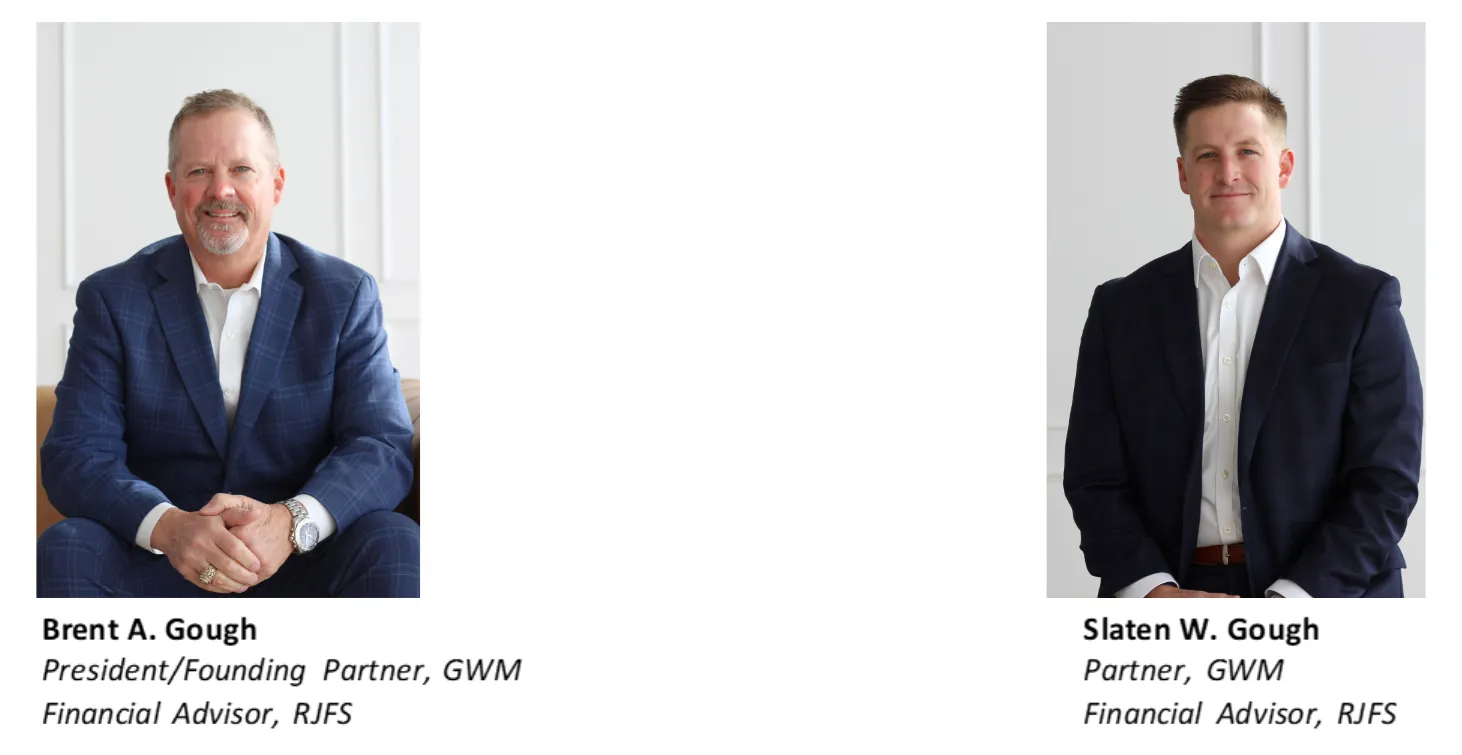 Brent A. Gough, President and Founding Partner, and Slaten W. Gough, Partner, Gough Wealth Management